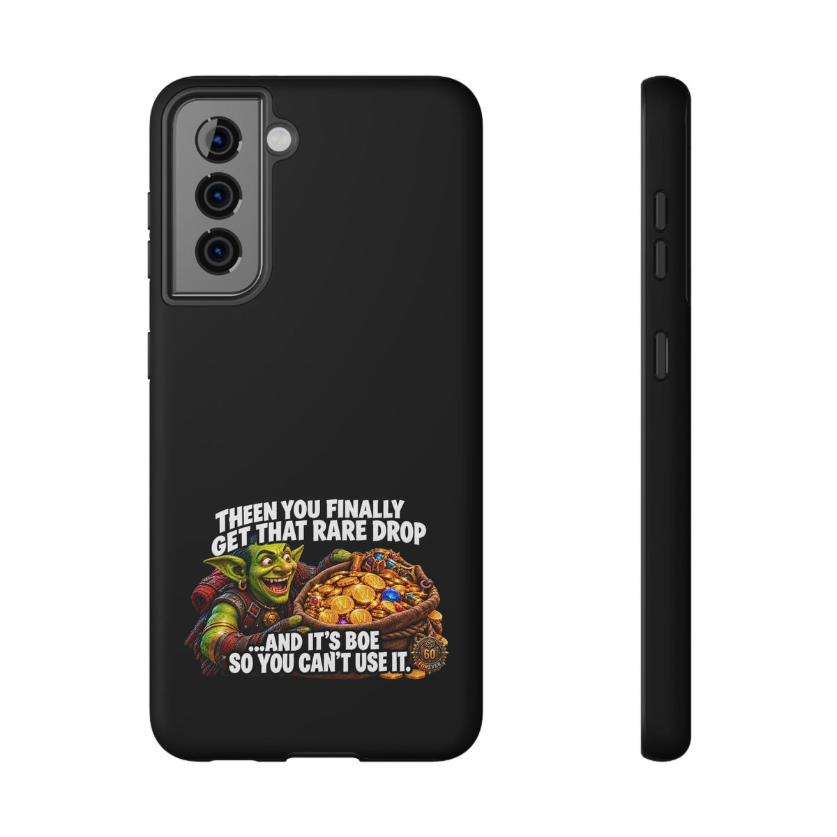 Phone Case — 'Rare Drop… And It's BoE' Heavy-Duty Impact-Resistant Phone Case