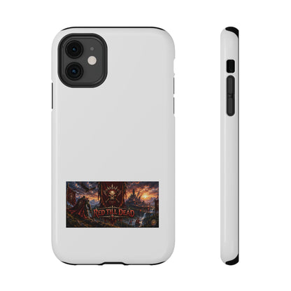 Red Till Dead – Banner Art – Phone Case