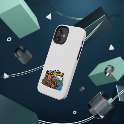 Phone Case — 'It's Not a Bug… It's a Feature' Heavy-Duty Impact-Resistant Phone Case