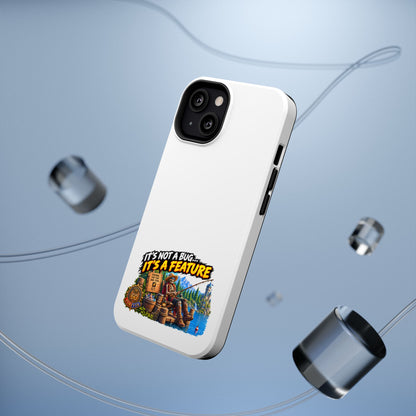 Phone Case — 'It's Not a Bug… It's a Feature' Heavy-Duty Impact-Resistant Phone Case