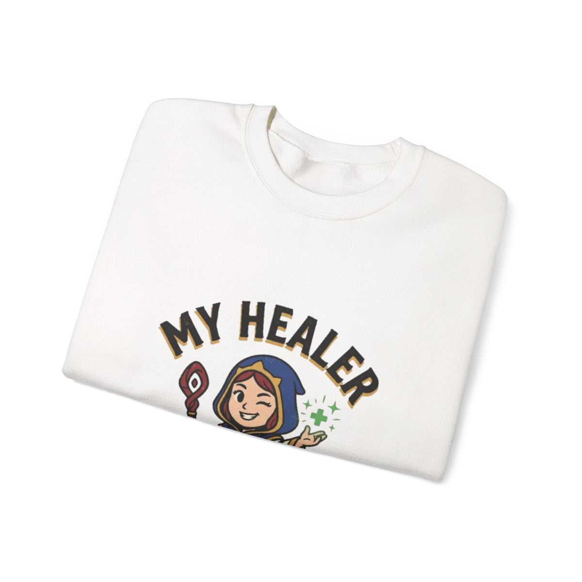My Healer Is My Wife – Sweatshirt