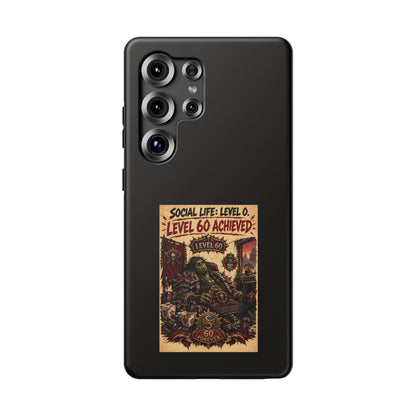 Phone Case — 'Social Life: Level 0 — Level 60 Achieved (Skull Banner)' Heavy-Duty Impact-Resistant Phone Case