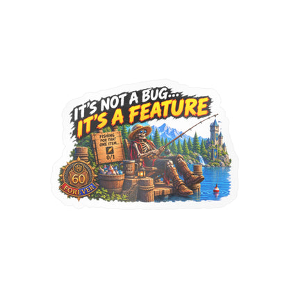 It's Not a Bug, It's a Feature – Sticker