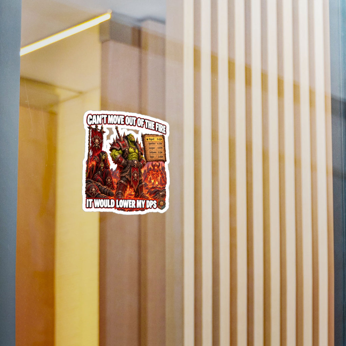 Can't Move Out of the Fire – Poster Decal