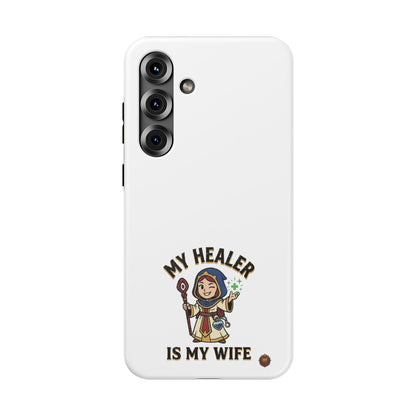 Phone Case — 'My Healer Is My Wife' Heavy-Duty Impact-Resistant Phone Case