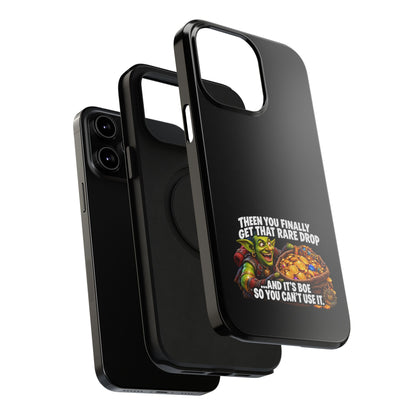 Phone Case — 'Rare Drop… And It's BoE' Heavy-Duty Impact-Resistant Phone Case