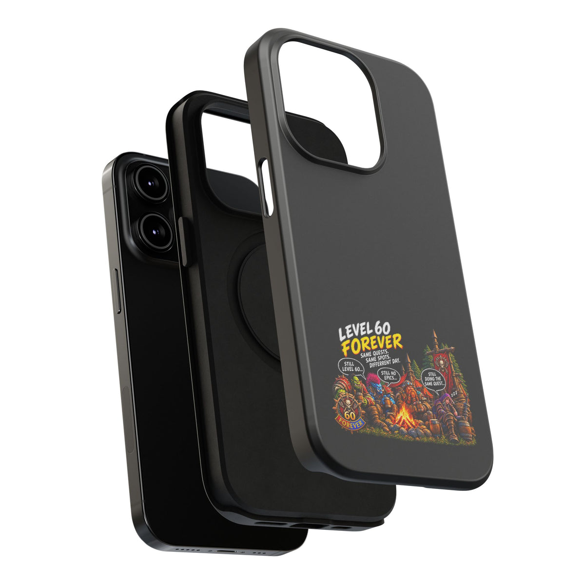 Phone Case — 'Level 60 Forever Campfire' Heavy-Duty Impact-Resistant Phone Case