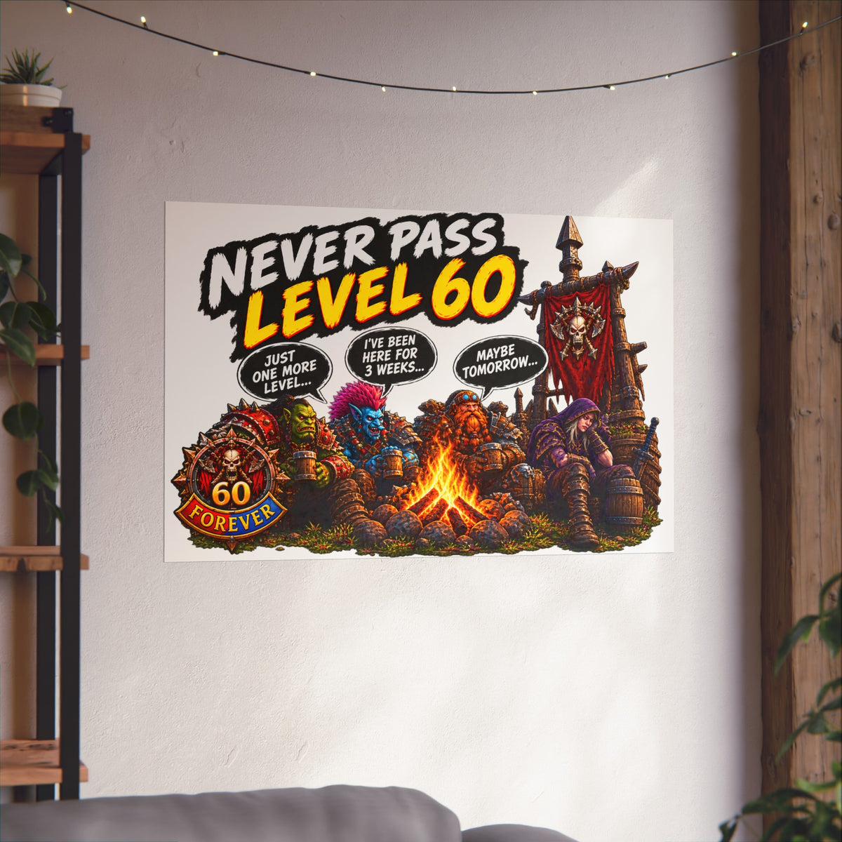 Never Pass Level 60 – Fine Art Poster | Sixty Forever Co.
