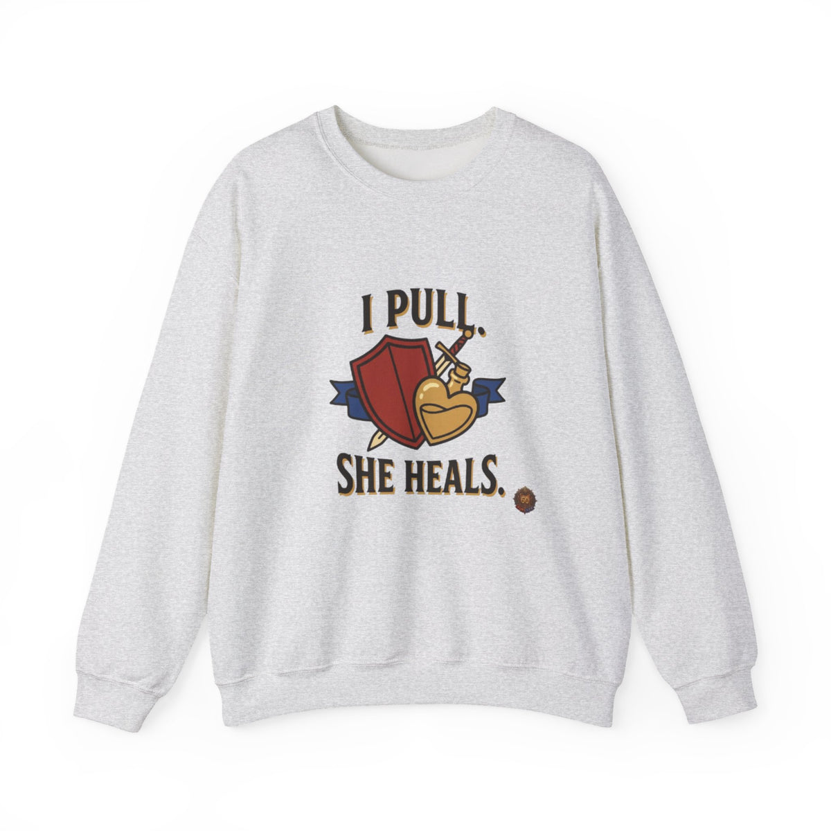 I Pull. She Heals. – Sweatshirt