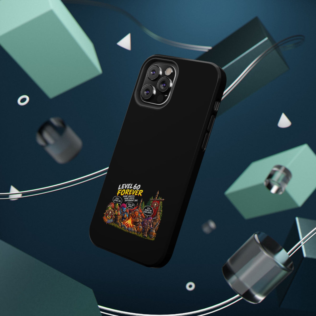 Phone Case — 'Level 60 Forever Campfire' Heavy-Duty Impact-Resistant Phone Case