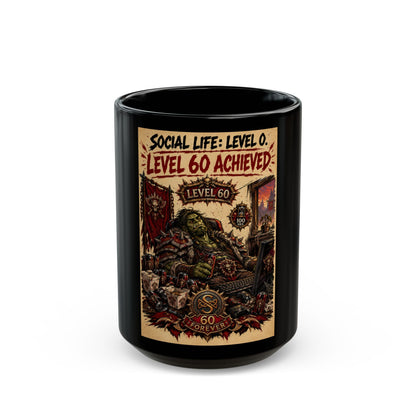 Social Life: Level 0 — Level 60 Achieved (Skull Banner) – Black Mug (11oz & 15oz)