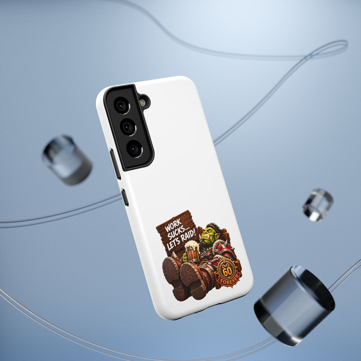 Work Sucks, Let's Raid – Phone Case