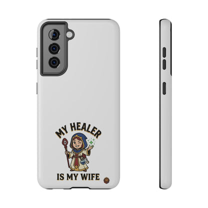 Phone Case — 'My Healer Is My Wife' Heavy-Duty Impact-Resistant Phone Case
