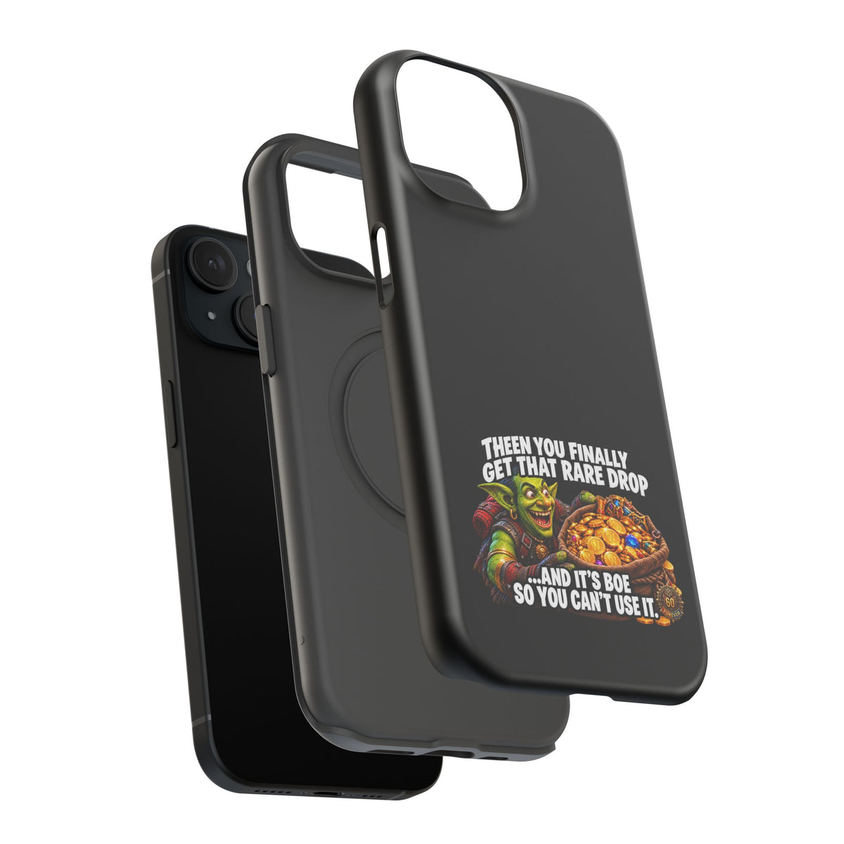 Phone Case — 'Rare Drop… And It's BoE' Heavy-Duty Impact-Resistant Phone Case