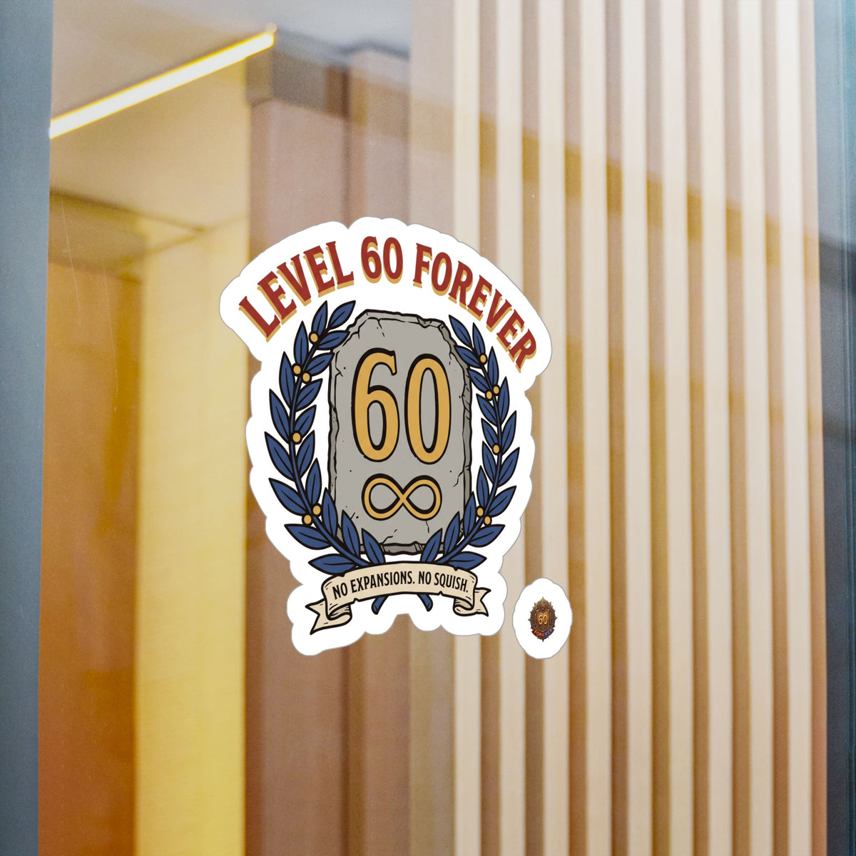 Level 60 Forever – Sticker
