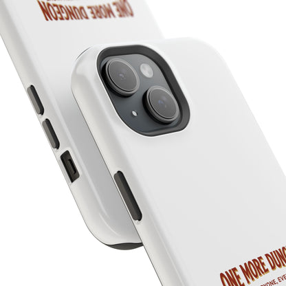 One More Dungeon – Phone Case