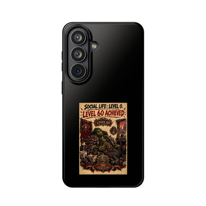 Phone Case — 'Social Life: Level 0 — Level 60 Achieved (Skull Banner)' Heavy-Duty Impact-Resistant Phone Case