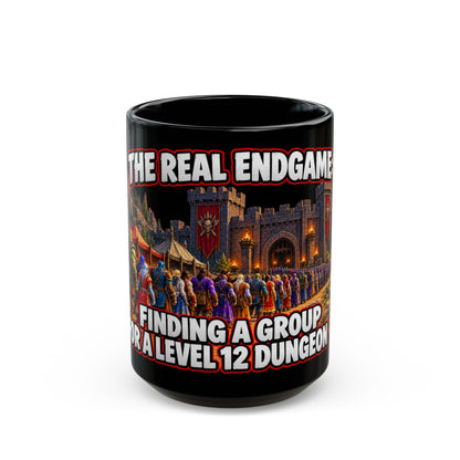 The Real Endgame: Finding a Group – Black Mug (11oz & 15oz)