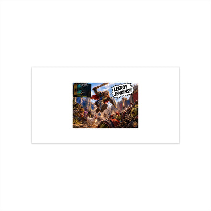 Bumper Sticker — 'Leeroy Jenkins!!' Gaming Meme Sticker