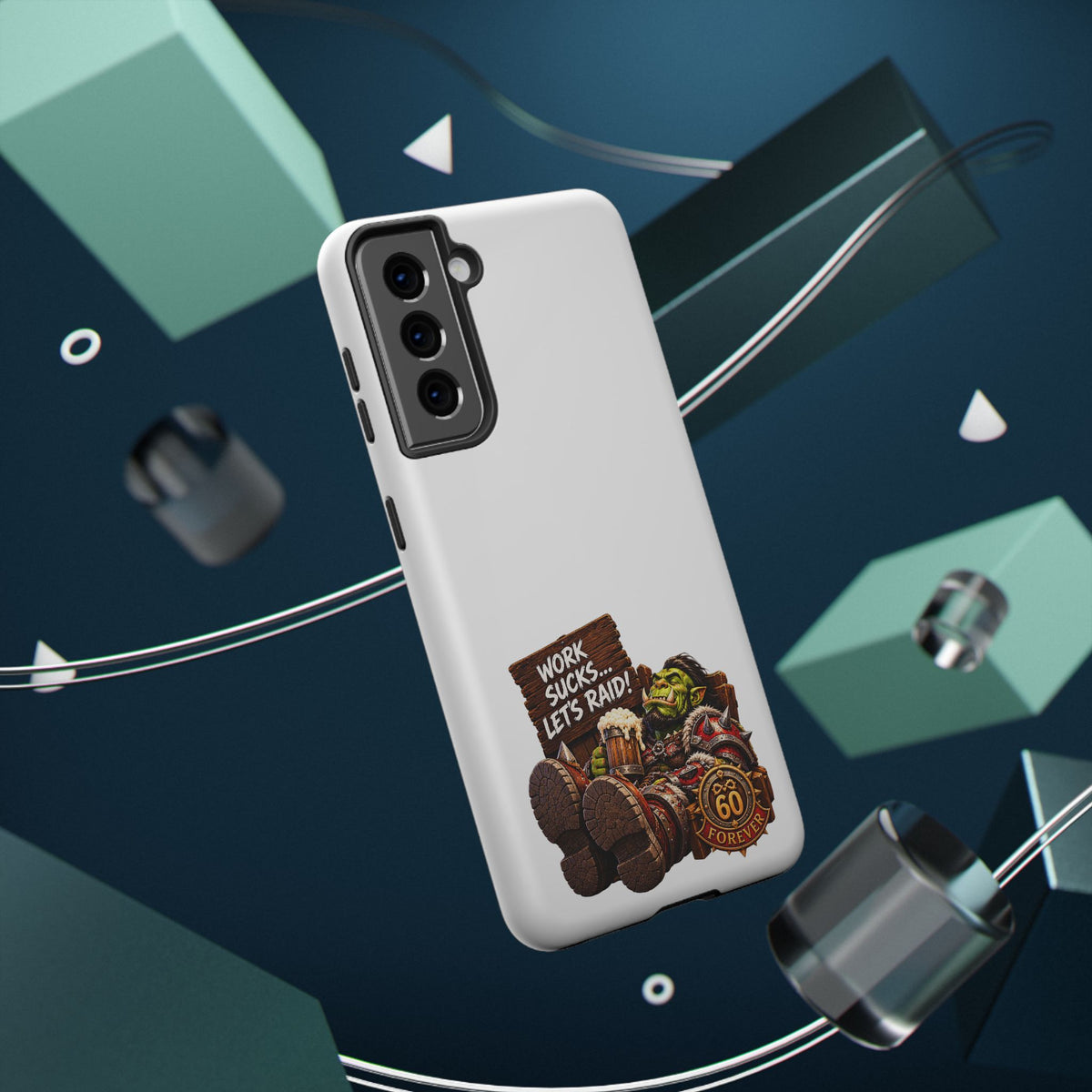 Work Sucks, Let's Raid – Phone Case