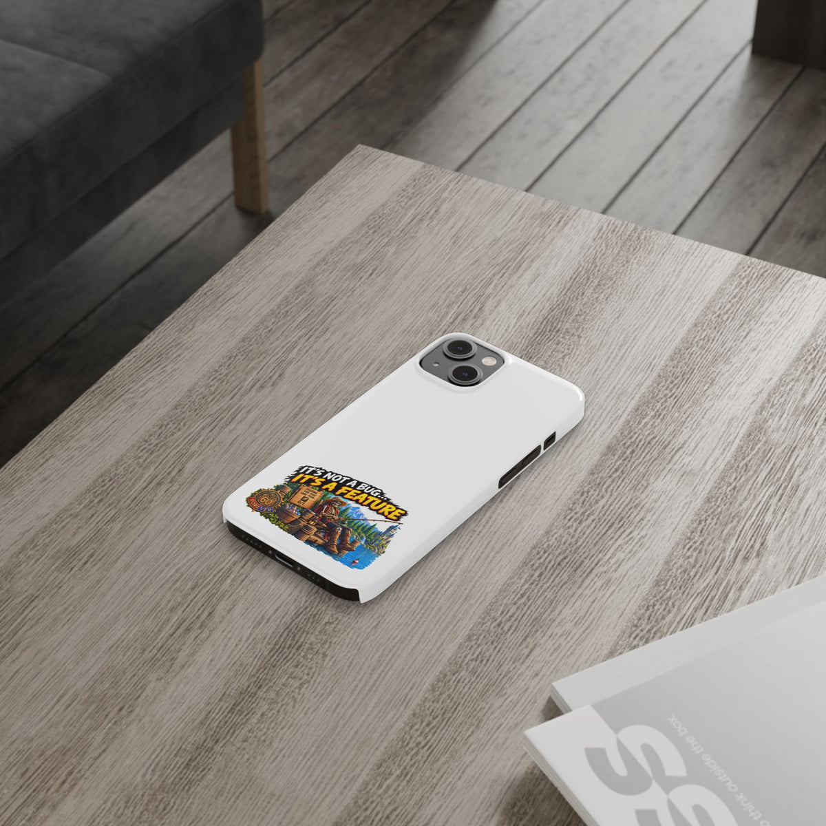 Slim Phone Case — "It's Not a Bug, It's a Feature" Rustic Camping Design