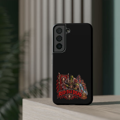 Phone Case — 'Red Till Dead' Heavy-Duty Impact-Resistant Phone Case