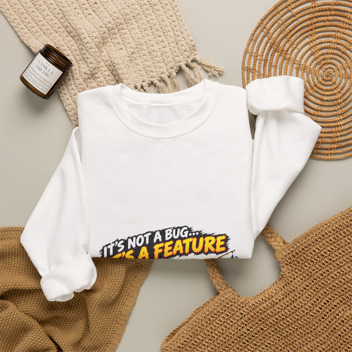 It's Not a Bug, It's a Feature – Sweatshirt