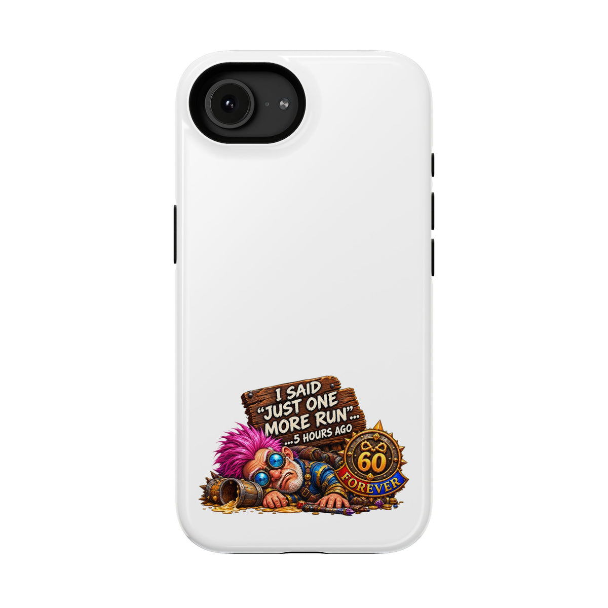I Said Just One More Run… 5 Hours Ago – Phone Case