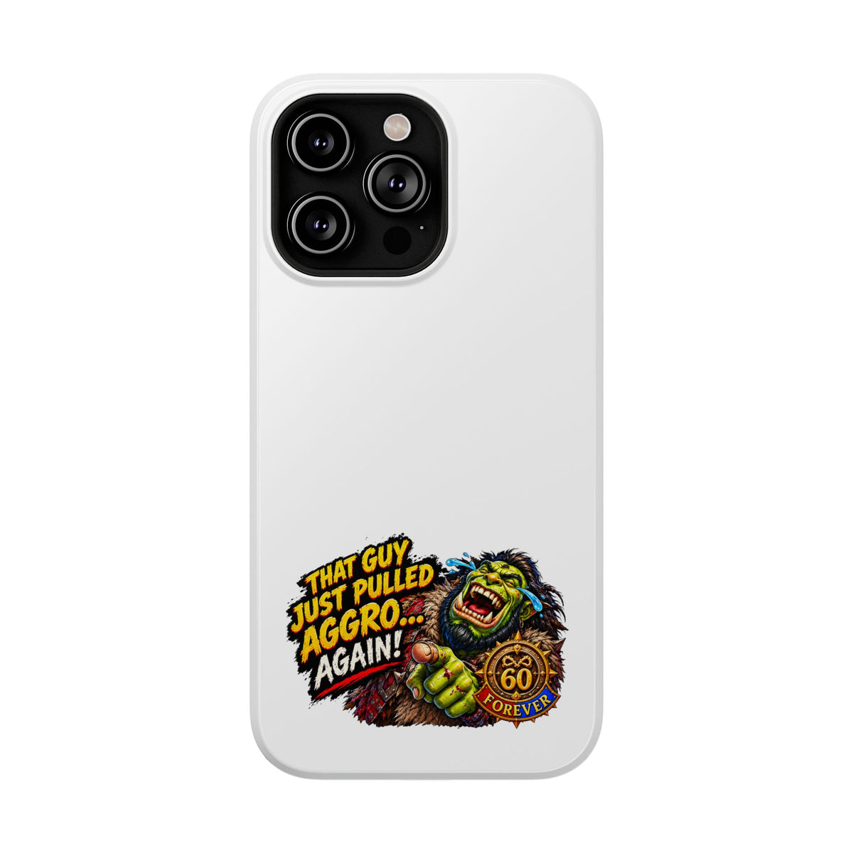 Phone Case — 'That Guy Just Pulled Aggro… Again' Heavy-Duty Impact-Resistant Phone Case