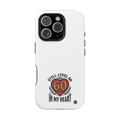 Phone Case — 'Still Level 60 In My Heart' Heavy-Duty Impact-Resistant Phone Case