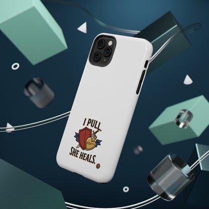 Phone Case — 'I Pull. She Heals.' Heavy-Duty Impact-Resistant Phone Case