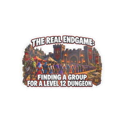 The Real Endgame: Finding a Group – Poster Decal