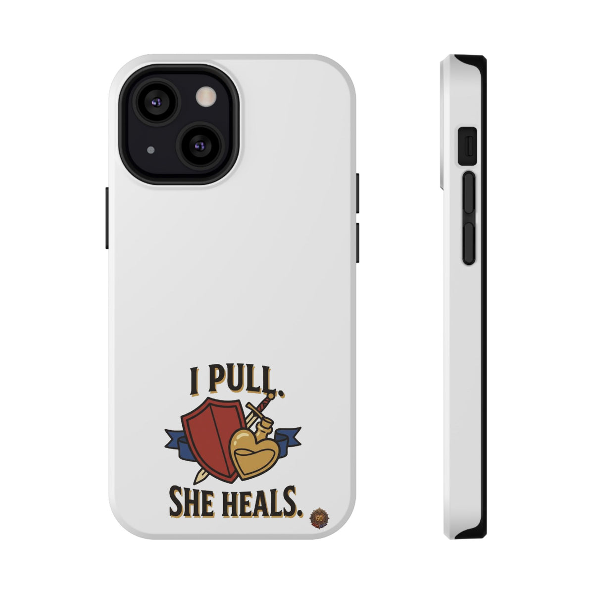 Phone Case — 'I Pull. She Heals.' Heavy-Duty Impact-Resistant Phone Case