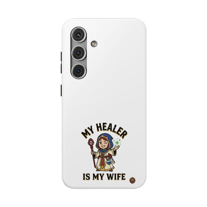 Phone Case — 'My Healer Is My Wife' Heavy-Duty Impact-Resistant Phone Case