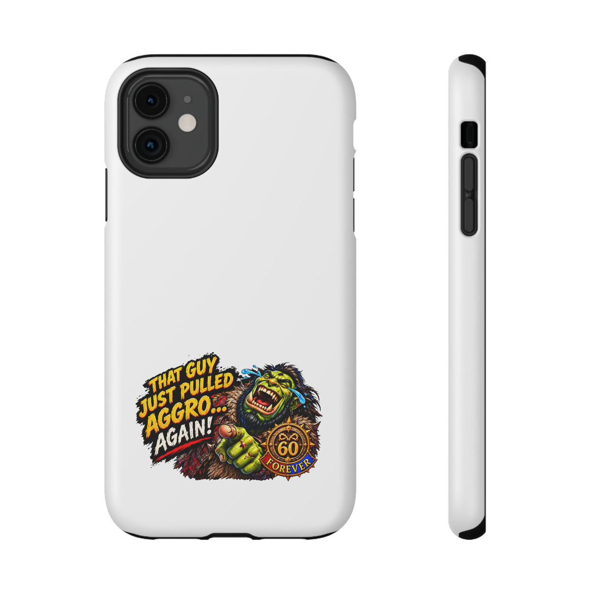 Phone Case — 'That Guy Just Pulled Aggro… Again' Heavy-Duty Impact-Resistant Phone Case