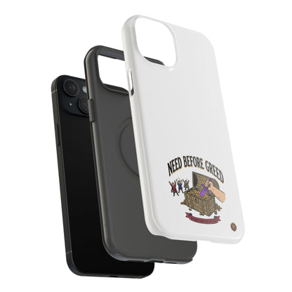Phone Case — 'Need Before Greed' Heavy-Duty Impact-Resistant Phone Case
