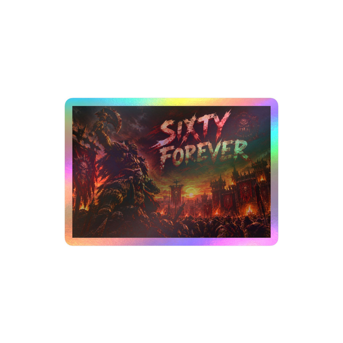 Sixty Forever – Red Fortress – Sticker