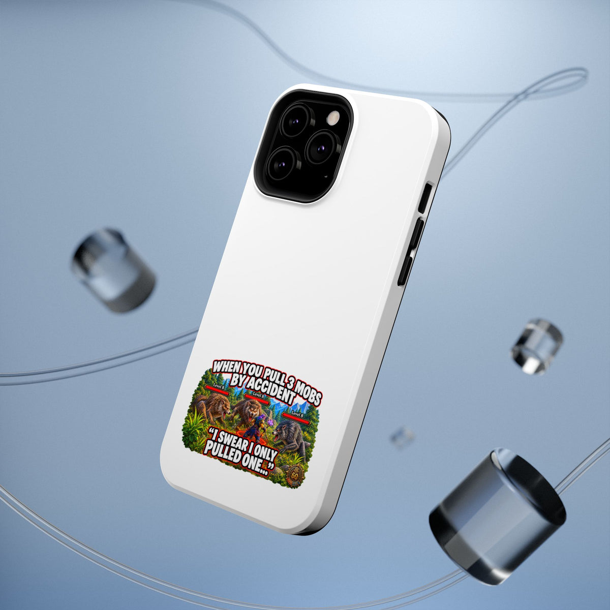 When You Pull 3 Mobs by Accident – Phone Case