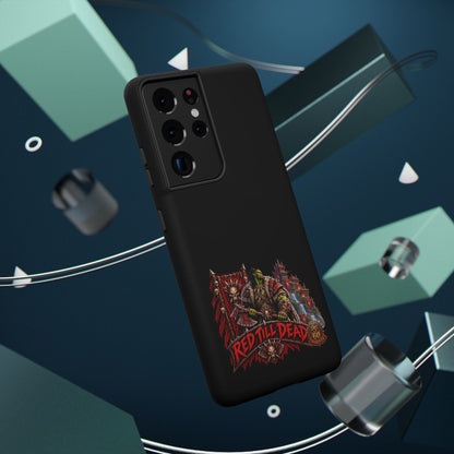 Phone Case — 'Red Till Dead' Heavy-Duty Impact-Resistant Phone Case
