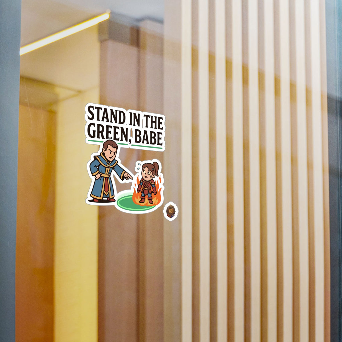 Stand In The Green, Babe – Sticker