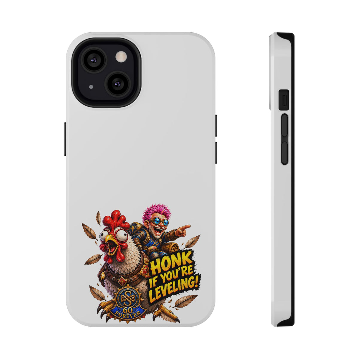 Honk If You're Leveling – Phone Case
