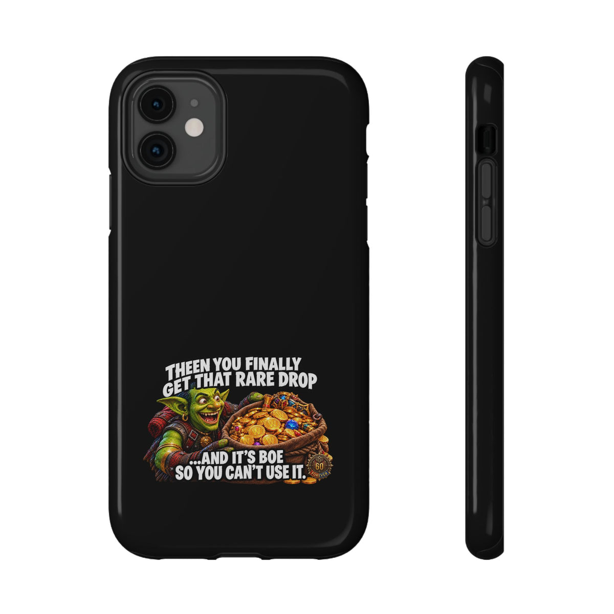 Phone Case — 'Rare Drop… And It's BoE' Heavy-Duty Impact-Resistant Phone Case