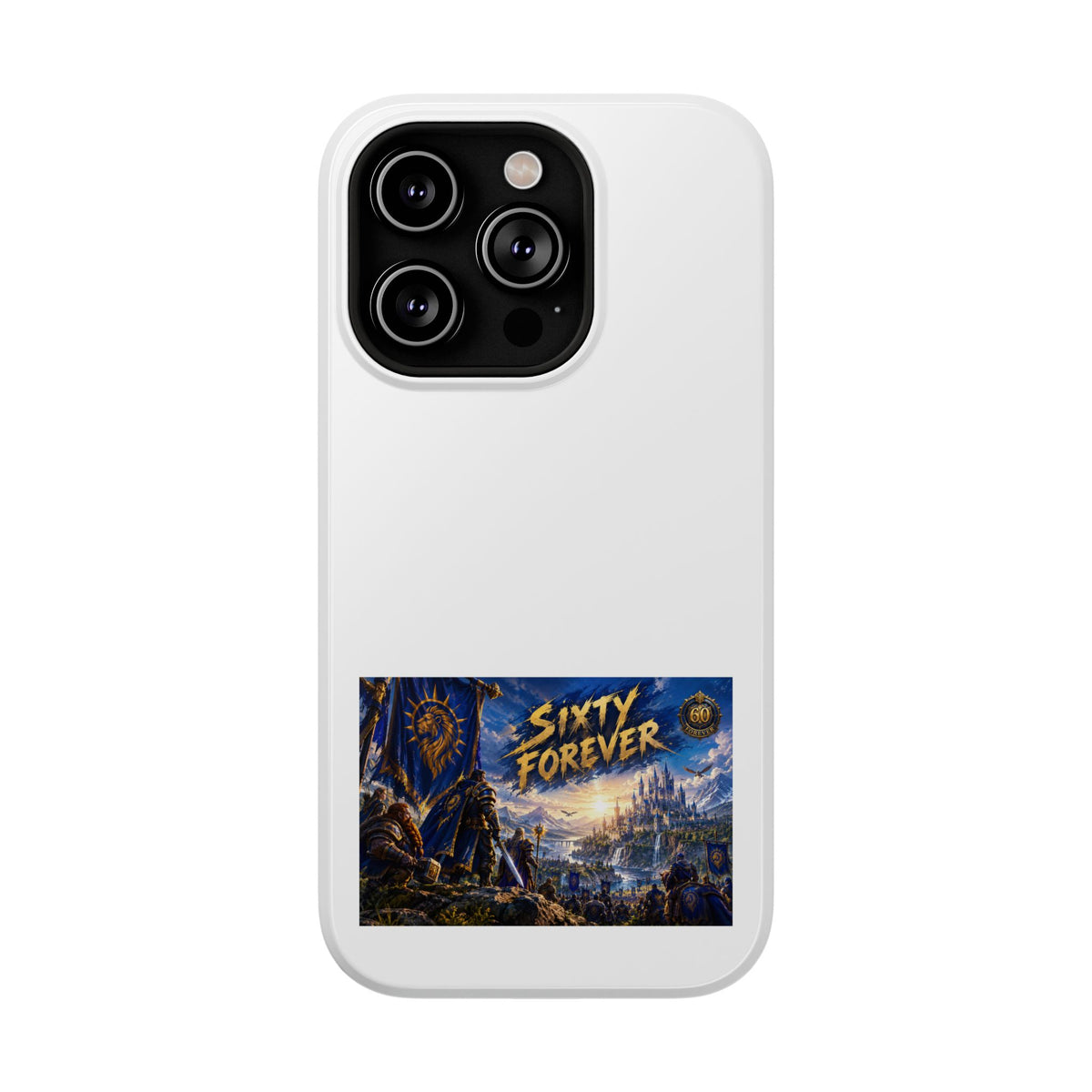 Sixty Forever – Blue Banner – Phone Case