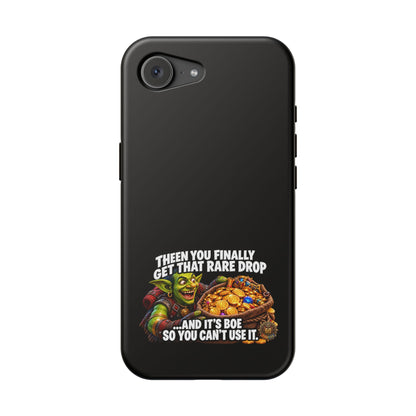 Phone Case — 'Rare Drop… And It's BoE' Heavy-Duty Impact-Resistant Phone Case