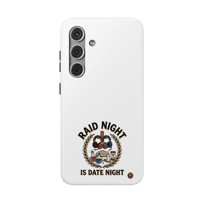 Raid Night Is Date Night – Phone Case