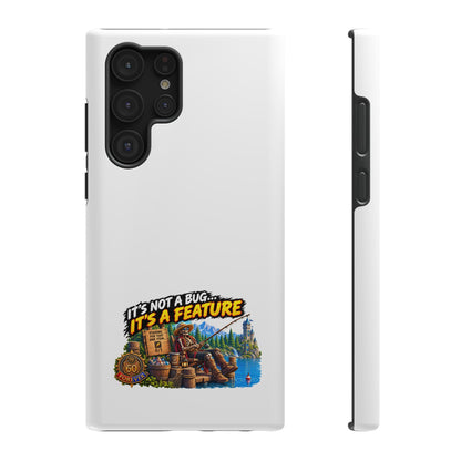 Phone Case — 'It's Not a Bug… It's a Feature' Heavy-Duty Impact-Resistant Phone Case