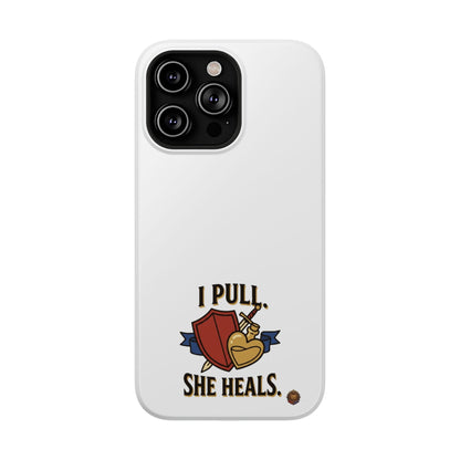 Phone Case — 'I Pull. She Heals.' Heavy-Duty Impact-Resistant Phone Case
