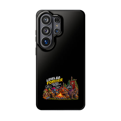 Phone Case — 'Level 60 Forever Campfire' Heavy-Duty Impact-Resistant Phone Case