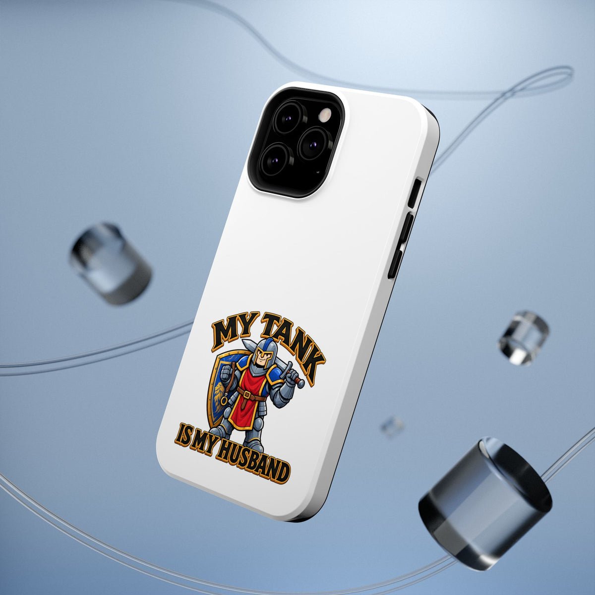 Phone Case — 'My Tank Is My Husband' Heavy-Duty Impact-Resistant Phone Case
