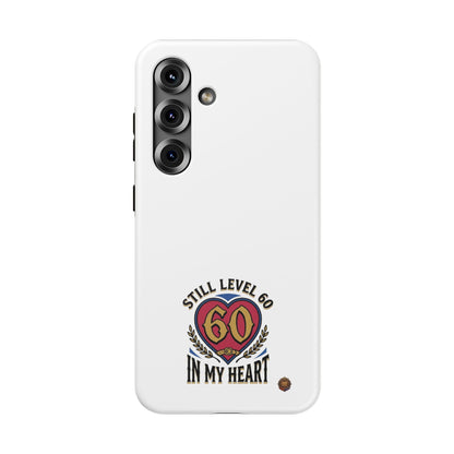 Phone Case — 'Still Level 60 In My Heart' Heavy-Duty Impact-Resistant Phone Case